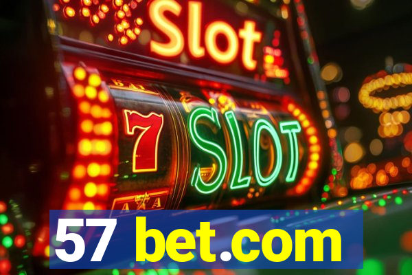 57 bet.com